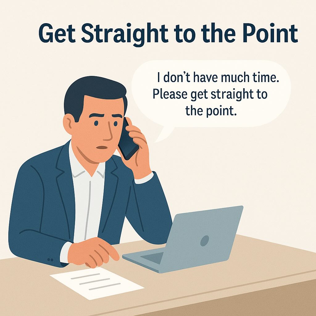 Get Straight to the Point meaning